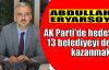 AK Parti'de hedef 13 belediyeyi de kazanmak