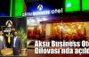  Aksu Business Otel Dilovası'nda açıldı