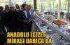 Anadolu lezzet mirası Darıca'da