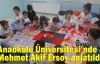  Anaokulu Üniversitesi’nde Mehmet Akif Ersoy anlatıldı