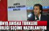 Aziz Aziz:Dünya Ahıska Türkleri Birliği seçime hazırlanıyor