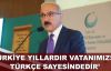 Bakan Elvan: Türkiye yıllardır vatanımızsa Türkçe sayesindedir