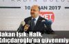 Bakan Işık: Halk, Kılıçdaroğlu'na güvenmiyor