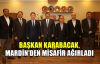  Başkan Karabacak, Mardin'den misafir ağırladı