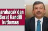 Başkan Karabacak'tan Berat Kandili mesajı