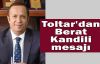  Başkan Toltar'dan Berat kandili mesajı