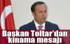 Başkan Toltar’dan kınama mesajı