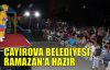 Çayırova Belediyesi, Ramazan'a hazır