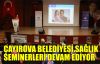  Çayırova Belediyesi sağlık seminerleri devam ediyor