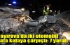  Çayırova'da iki otomobil kafa kafaya çarpıştı: 7 yaralı