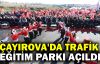  Çayırova'da Trafik Eğitim Parkı açıldı