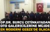 Op.Dr. Çetinkaya'dan oto galericilerine müjde: En moderni Gebze'de olacak