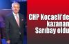 CHP Kocaeli'de kazanan Sarıbay oldu