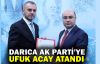  Darıca AK Parti İlçe Başkanlığı'na Ufuk Acay atandı