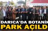  Darıca'da Botanik Park açıldı