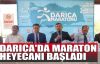  Darıca'da maraton heyecanı başladı