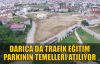 Darıca'da trafik eğitim parkının temelleri atılıyor