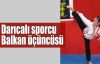  Darıcalı sporcu Balkan üçüncüsü 