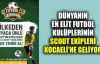  Dünyanın en elit futbol kulüplerinin scout ekipleri Kocaeli'ne geliyor