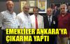 Emekliler Ankara'ya çıkarma yaptı