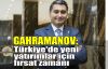 Gahramanov: Türkiye'de yeni yatırımlar için fırsat zamanı