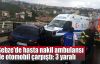 Gebze'de hasta nakil ambulansı ile otomobil çarpıştı: 3 yaralı