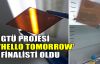  GTÜ projesi 'Hello Tomorrow' finalisti oldu