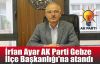  İrfan Ayar AK Parti Gebze İlçe Başkanlığı'na atandı