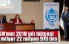   İSU'nun 2018 yılı bütçesi 895 milyon 970 bin lira