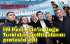  İYİ Parti, Çin'in Doğu Türkistan politikalarını protesto etti
