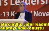 Katırcıoğlu, Lider Kadınlar Çalıştayı’nda konuştu