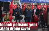  Kocaeli polisinin yeni silahı drone savar