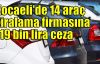  Kocaeli'de 14 araç kiralama firmasına 119 bin lira ceza