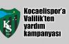  Kocaelispor'a Valilik'ten yardım kampanyası