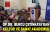 Op.Dr. Burcu Çetinkaya'dan Kültür ve Sanat Akademisi