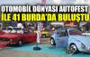  Otomobil dünyası AUTOFEST ile 41 Burda'da buluştu