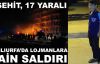Şanlıurfa'da hain saldırıda 2 şehit, 17 yaralı