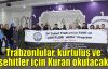  Trabzonlular, kurtuluş ve şehitler için Kuran okutacak