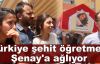  Türkiye şehit öğretmen Şenay'a ağlıyor