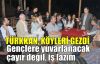 Türkkan: Gençlere yuvarlanacak çayır değil, iş lazım 