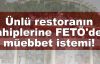 Ünlü restoranın sahiplerine FETÖ'den müebbet istemi