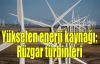 Yükselen enerji kaynağı: Rüzgar türbinleri