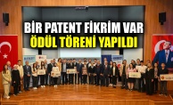 Bir Patent Fikrim Var ödül töreni gerçekleştirildi