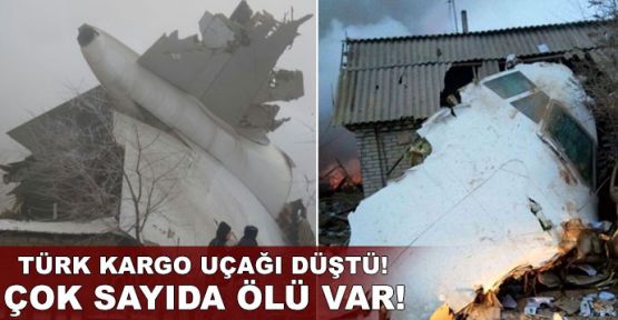 Türk kargo uçağı düştü!.. Çok sayıda ölü var!