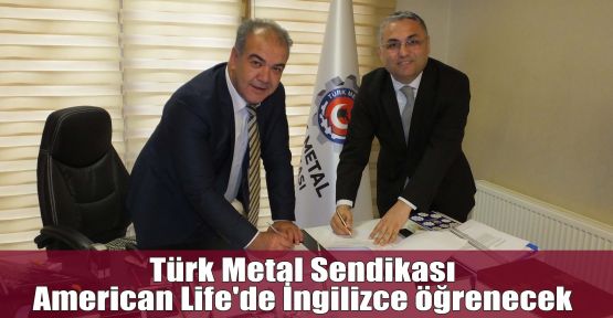 Türk Metal Sendikası American Life'de İngilizce öğrenecek