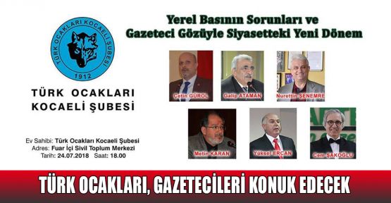 Türk Ocakları gazetecileri konuk edecek
