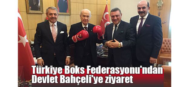  Türkiye Boks Federasyonu'ndan Devlet Bahçeli'ye ziyaret