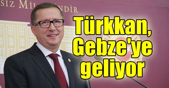  Türkkan, Gebze'ye geliyor