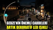 Gebze’nin önemli caddeleri artık dekoratif LED ışıklı